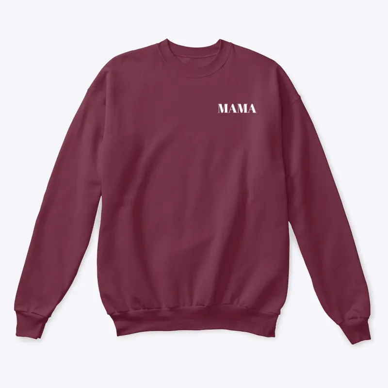 Mama sweatshirt